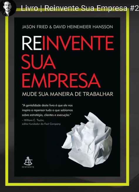 RESUMO EM VIDEO – LIVRO REINVENTE SUA EMPRESA